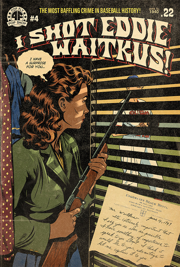 242. "I Shot Eddie Waitkus!"  7" x 10.5"