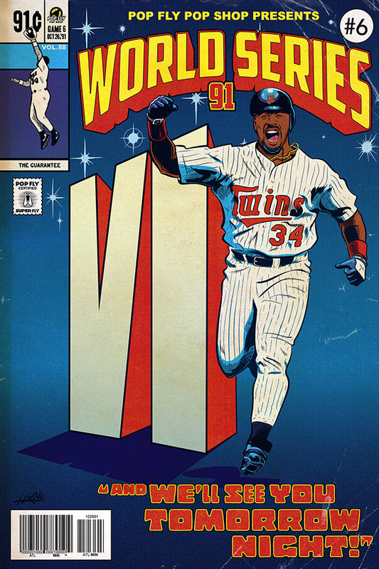 253. "World Series 91: And We'll See You Tomorrow"  7" x 10.5"