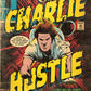 83. (SOLD OUT) "Charlie Hustle" 7" x 10.5" Art Print