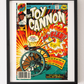 102. (SOLD OUT) "The Toy Cannon" 7" x 10.5" Art Print